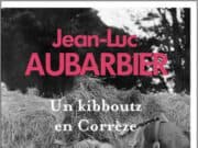 Entre kibboutz corrézien et maquis périgourdins