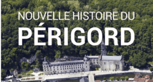 La nouvelle histoire du Périgord