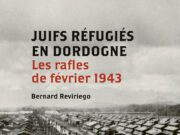 Autopsie d’un crime : les rafles de Juifs réfugiés