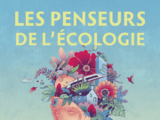 Penser, et panser, le monde