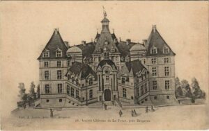 Une image du château de la Force disparu DR